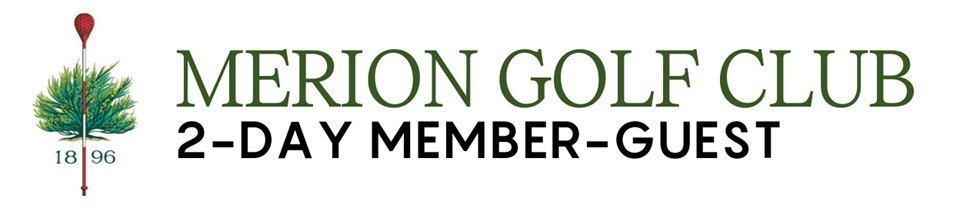 Merion Golf Club — Annual 2-Day Member-Guest